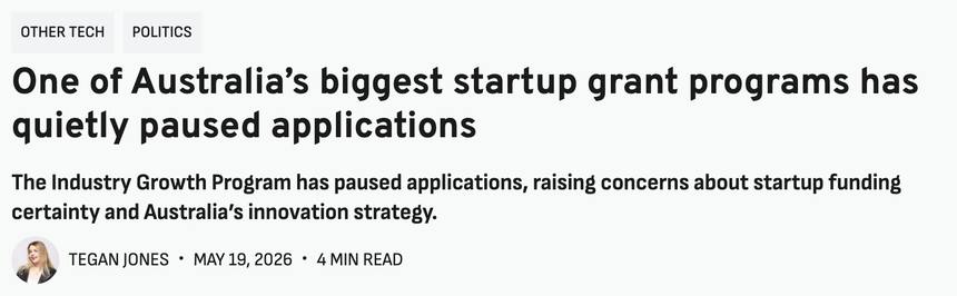 Headline: one of Australia's biggest startup grant programs has paused applications